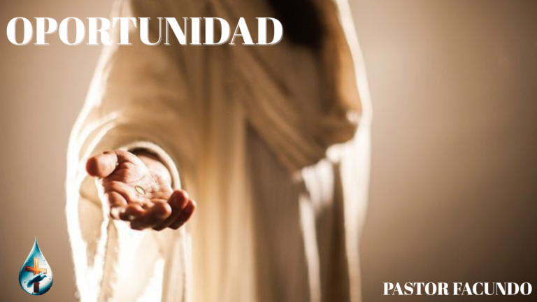Predica  “Oportunidad”