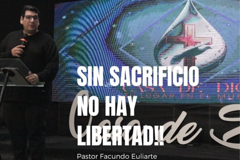 Predica “Sin Sacrificio no hay Libertad”